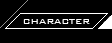 CHARACTER