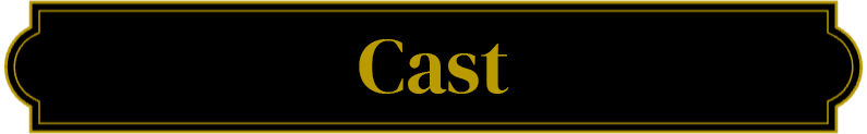 Cast