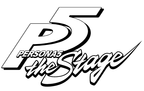 「PERSONA5 the Stage」公式サイト（P5 舞台 PERSONA5 Persona5 ステージ）