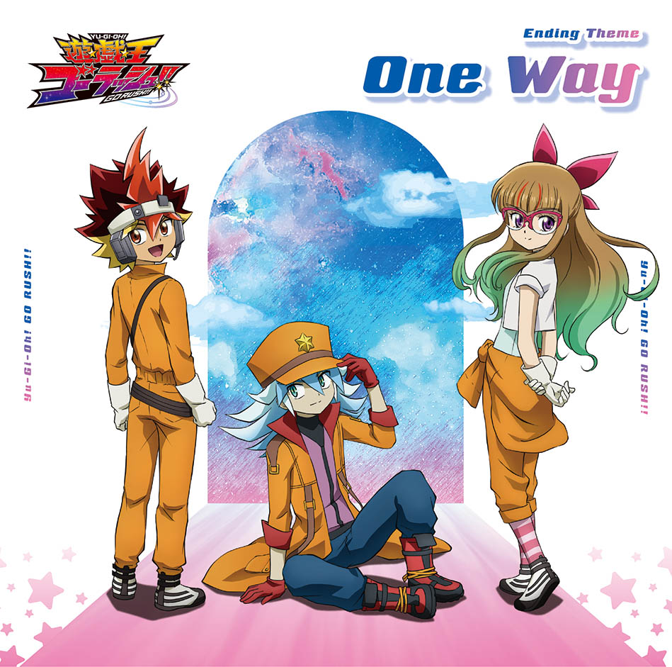 Tvアニメ 遊 戯 王ゴーラッシュ エンディング主題歌シングル One Way マーベラス